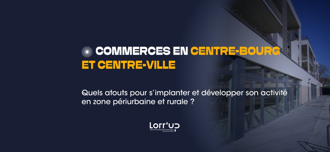Commerces en centre-bourg / centre-vilee