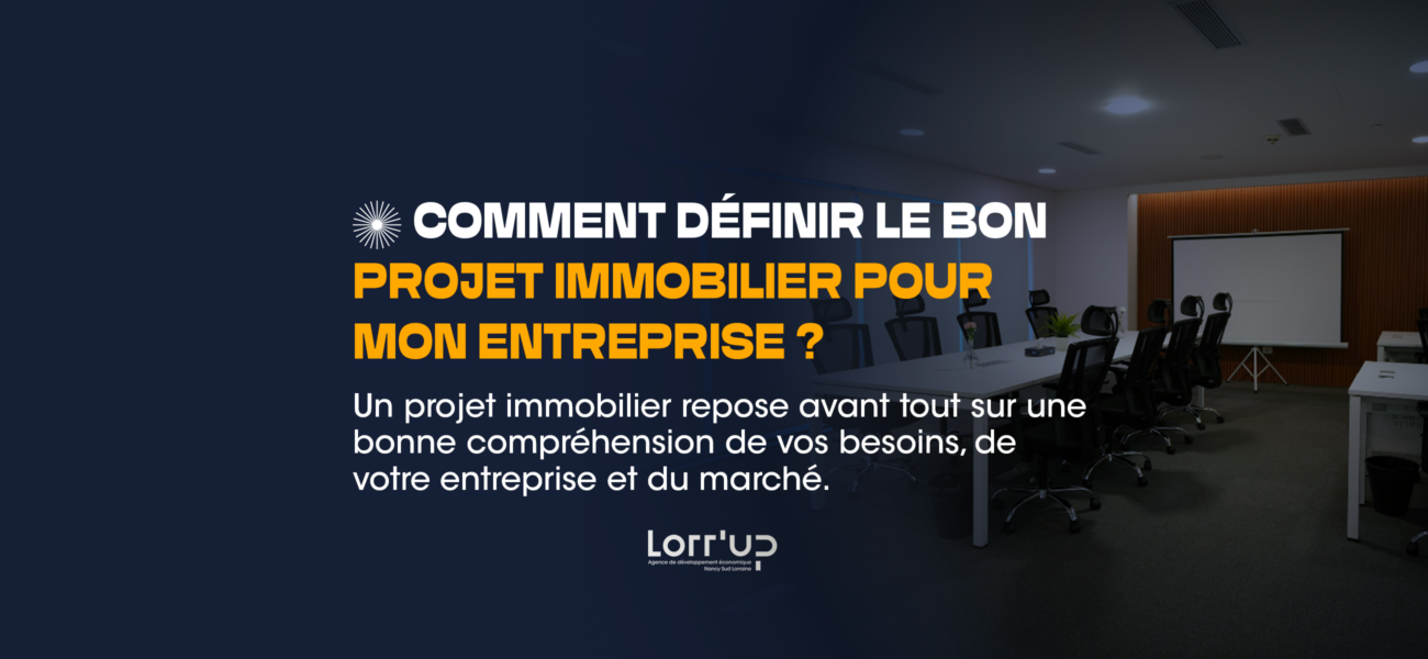 lorrup actualites MINIATURE ARTICLE 5EME SUJET 521 Lorr'Up Accompagner et faciliter le développement économique Projet implantation